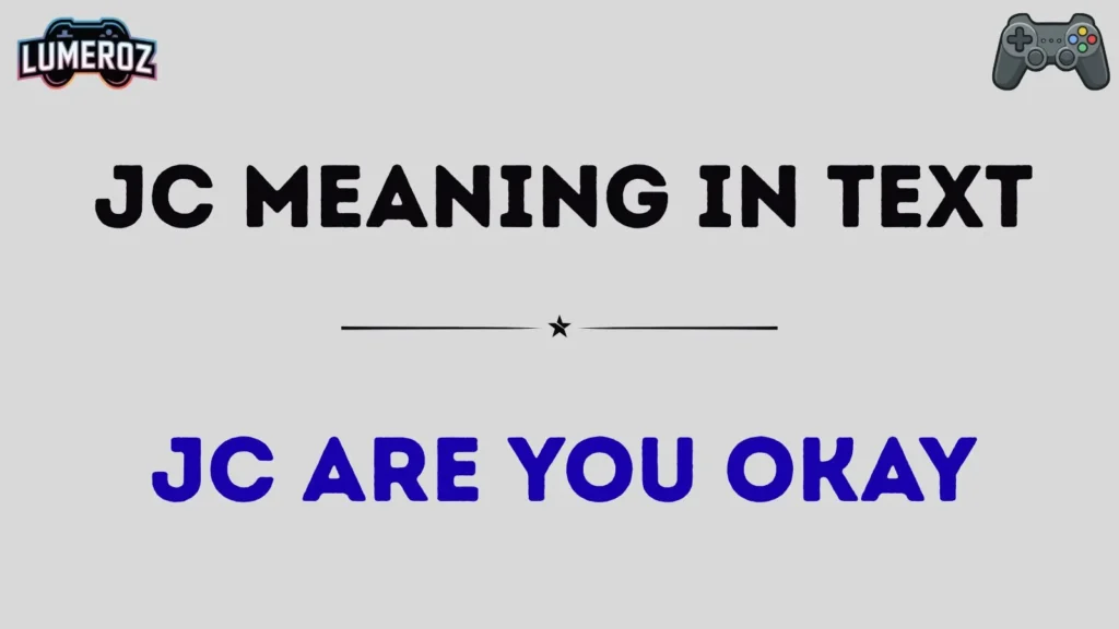 jc meaning in text
