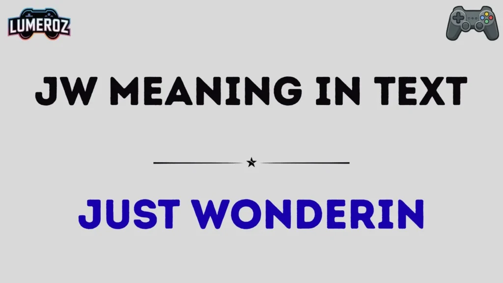 jw meaning in text