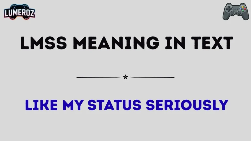 lmss meaning in text