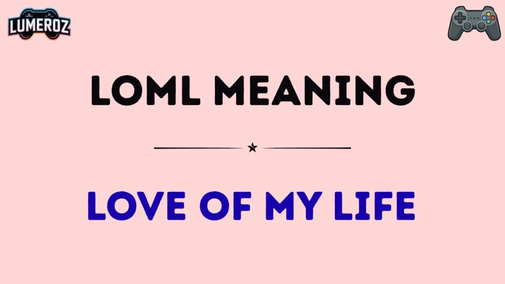 loml meaning