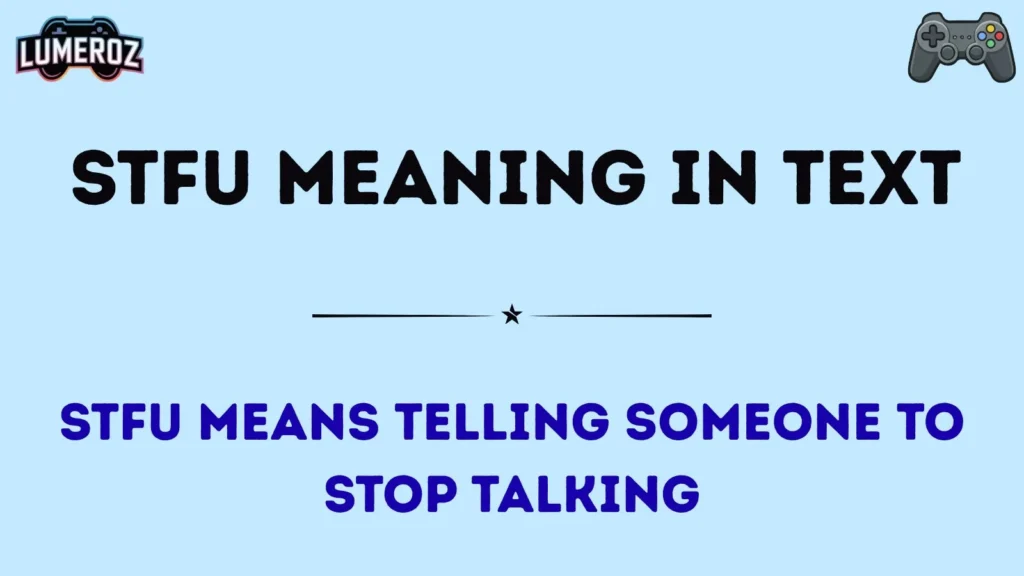 stfu meaning in text